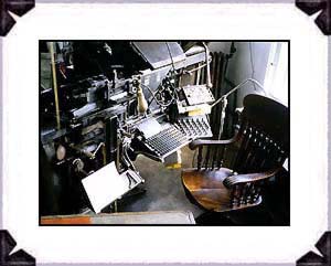 Linotype Machine In the Printshop, Mary�s City Of David