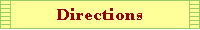 Directions