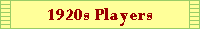 1920s Players