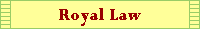 Royal Law