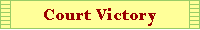 Court Victory