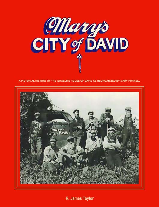Mary's City of David - A Pictorial History