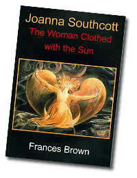 Joanna Southcott 'The Woman Clothed With The Sun'